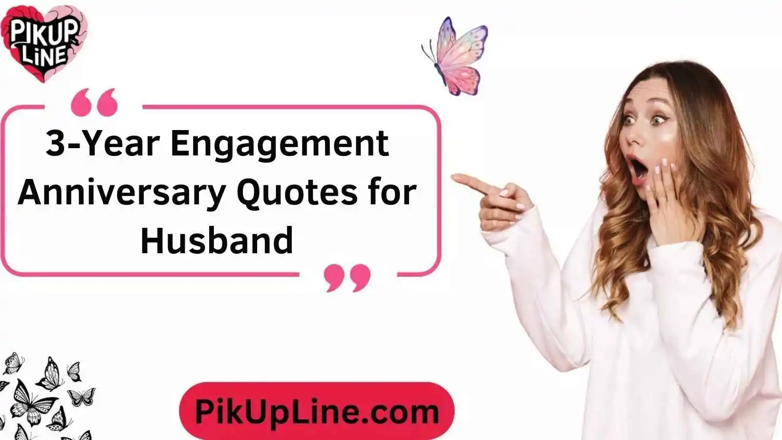 3-Year Engagement Anniversary Quotes for Husband