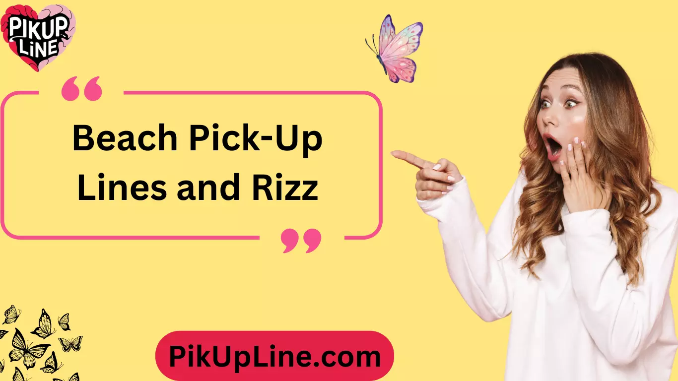 Beach Pick-Up Lines and Rizz