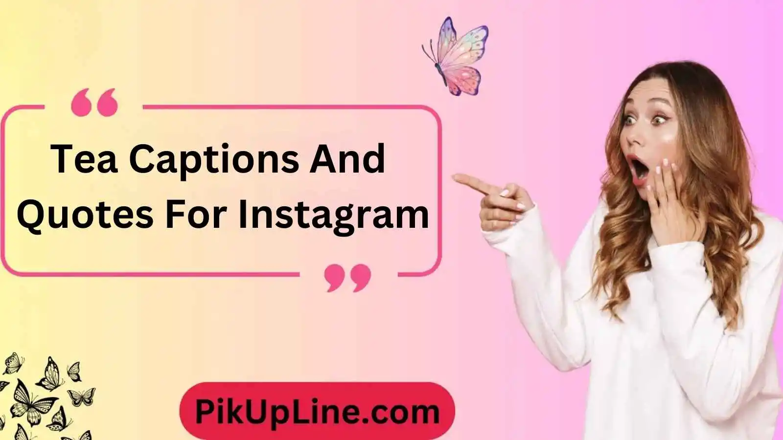 Tea Captions And Quotes For Instagram