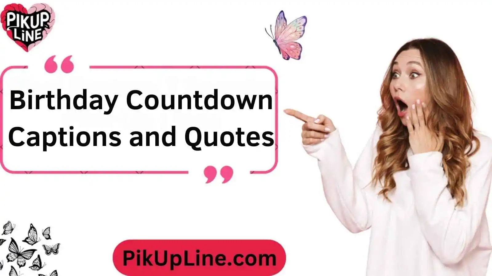 Birthday Countdown Captions and Quotes